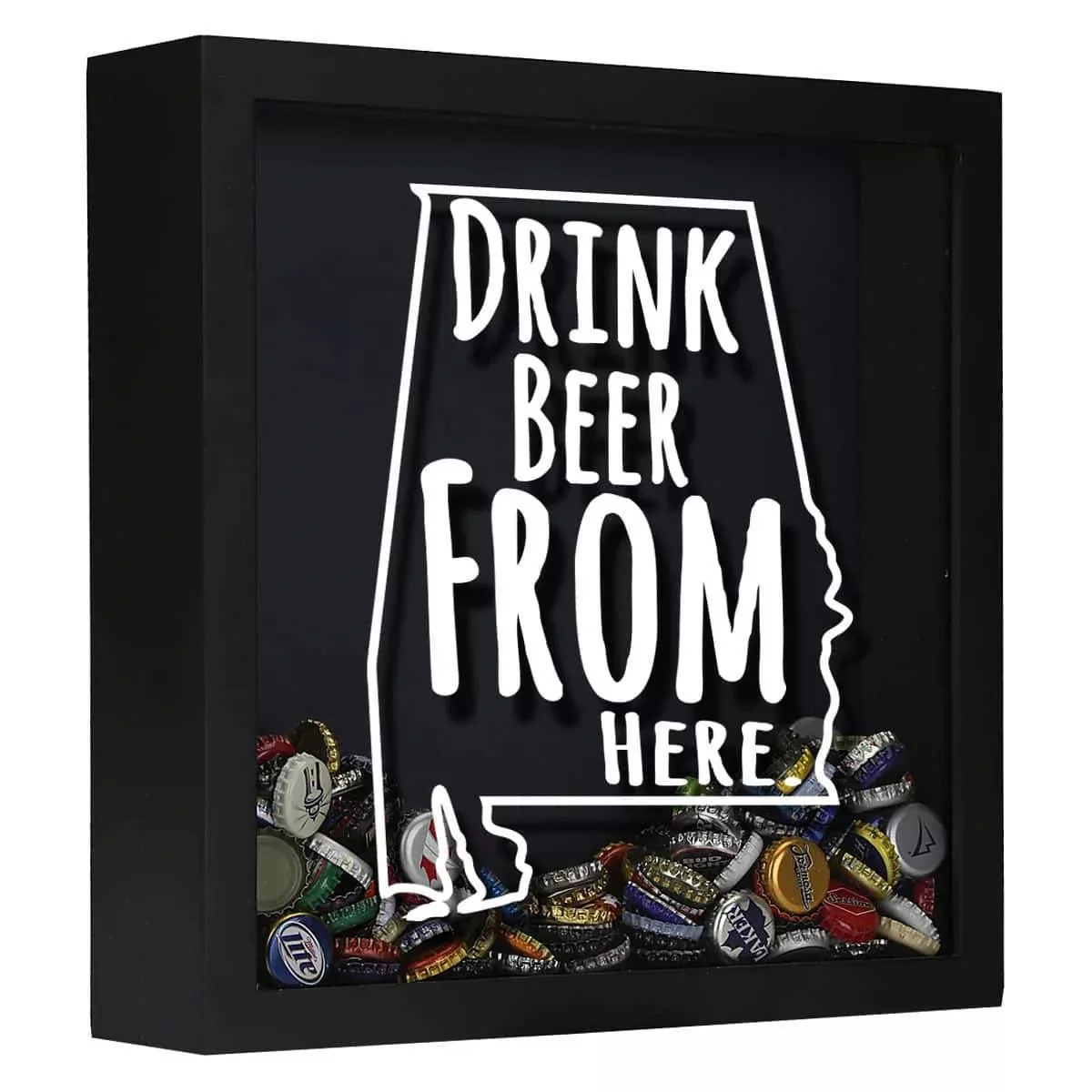 Alabama Drink Beer From Here Beer Cap Shadow Box