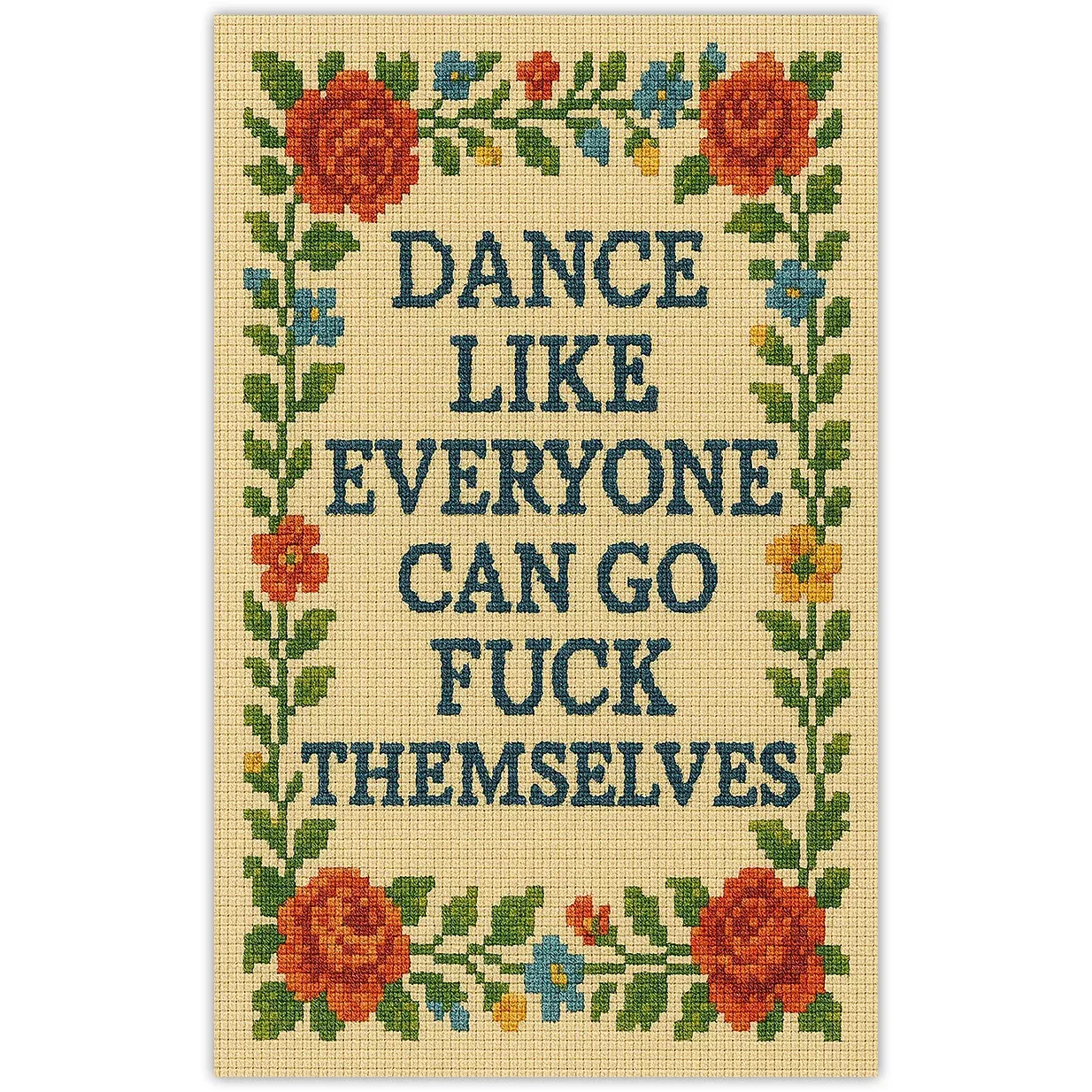 Dance Like Everyone Can Go F--k Themselves Sticker