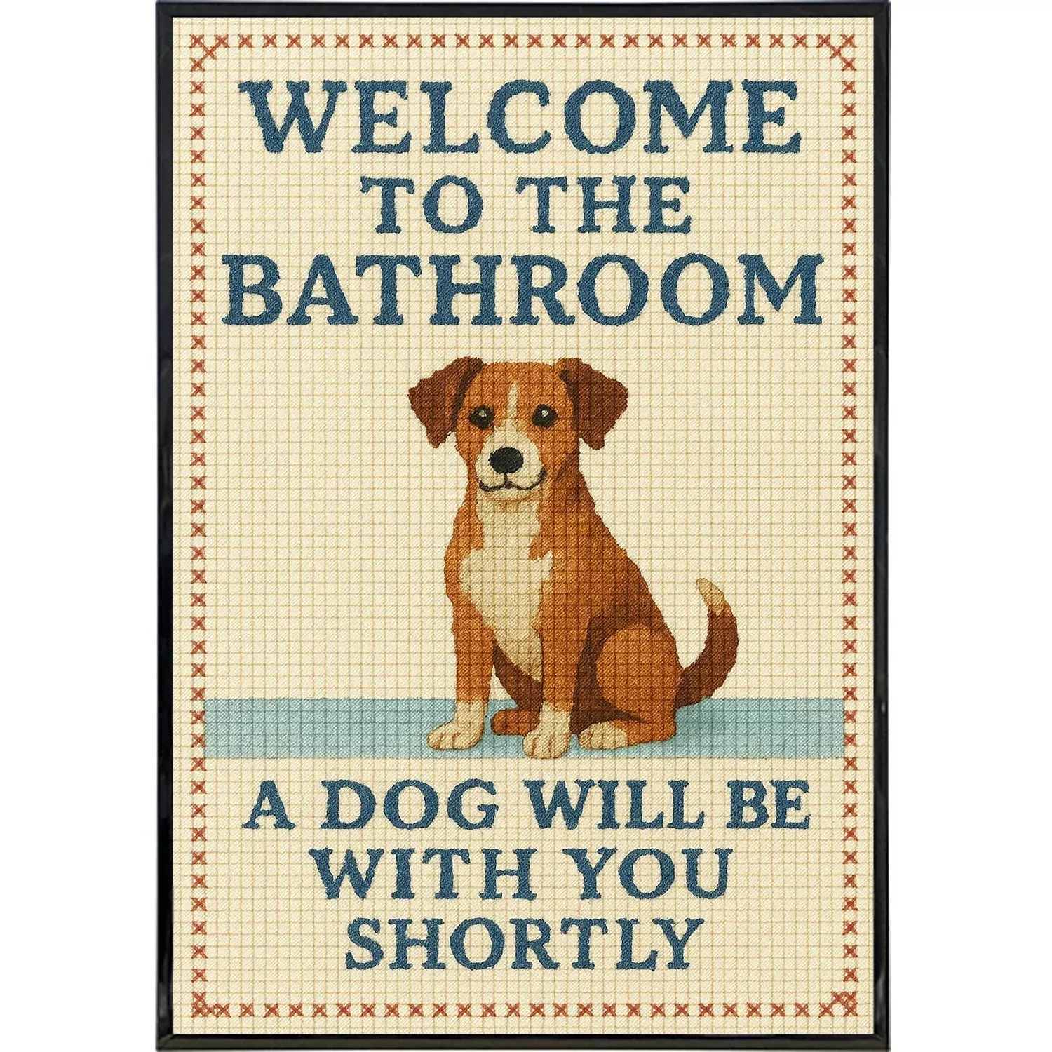 A Dog Will Be With You Shortly Poster Print