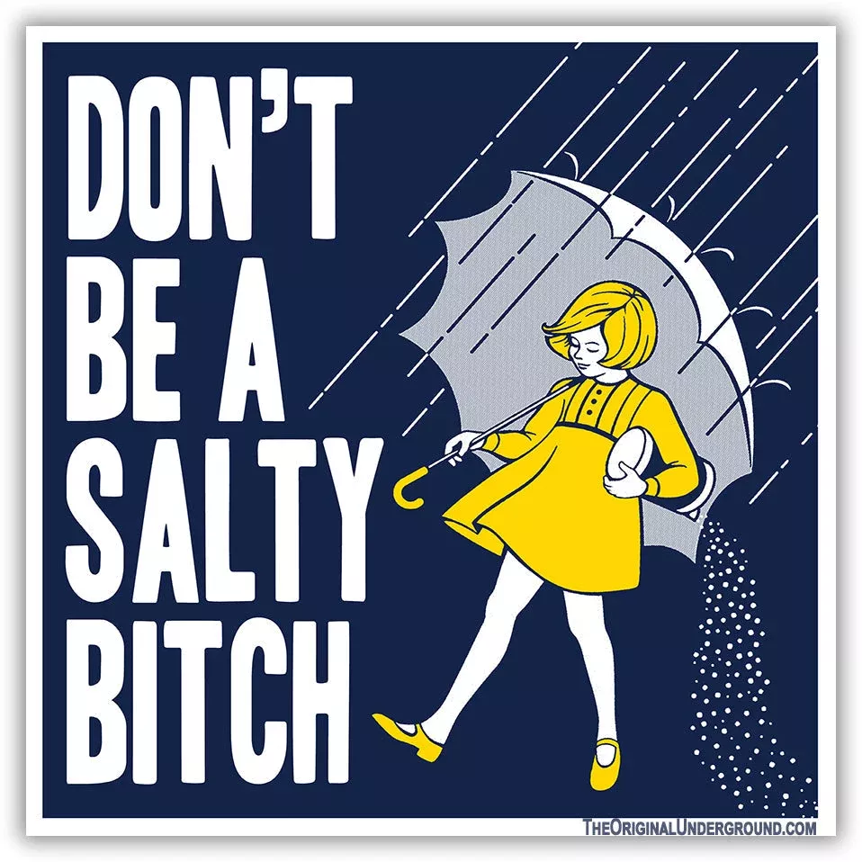 Don't Be a Salty Bitch Flexible Magnet