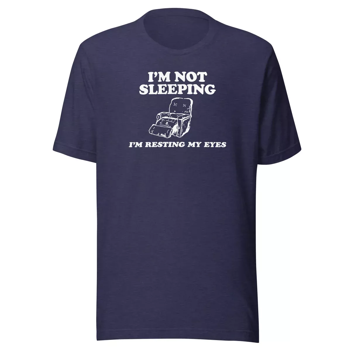 "I'm Not Sleeping" - Unisex Style T-Shirt