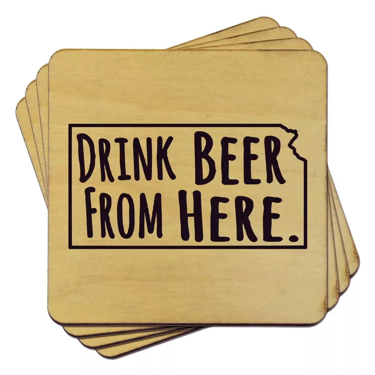 Kansas Drink Beer From Here Coasters