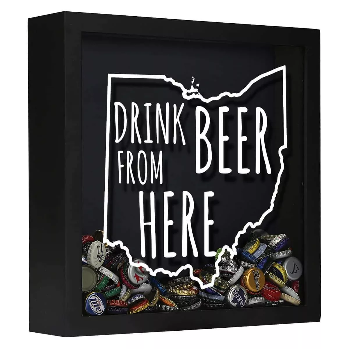 Ohio Drink Beer From Here Beer Cap Shadow Box