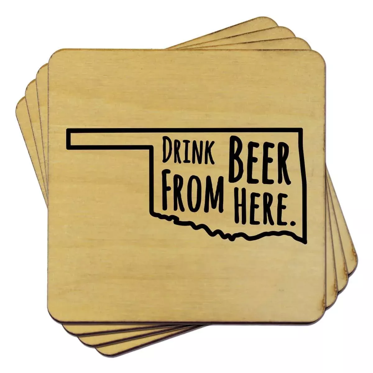 Oklahoma Drink Beer From Here Coasters