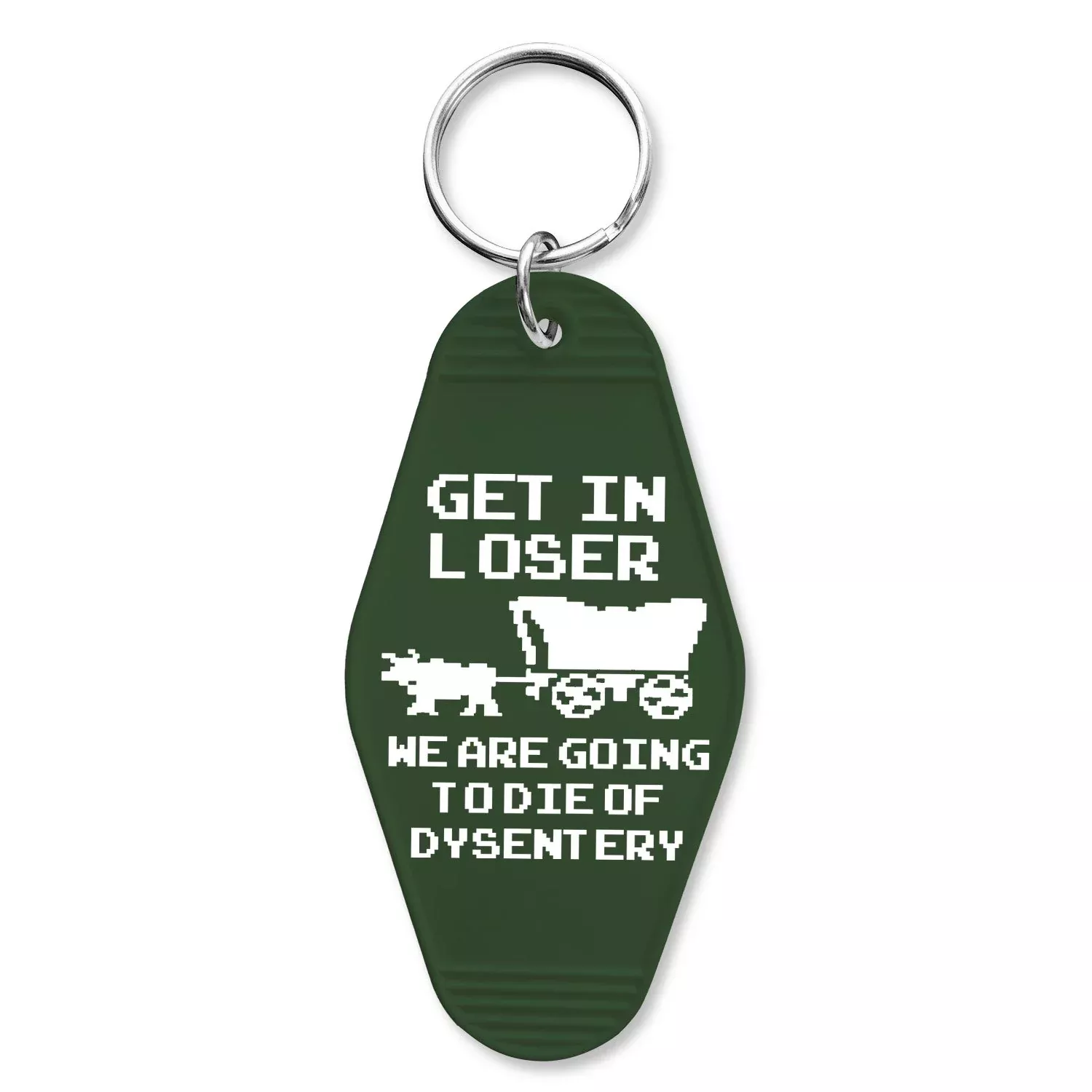 Oregon Trail "Going to Die of Dysentery" Room Keychain