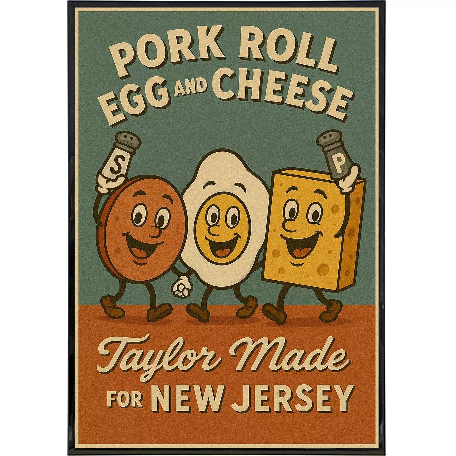 Pork Roll Egg and Cheese Taylor Made Poster Print