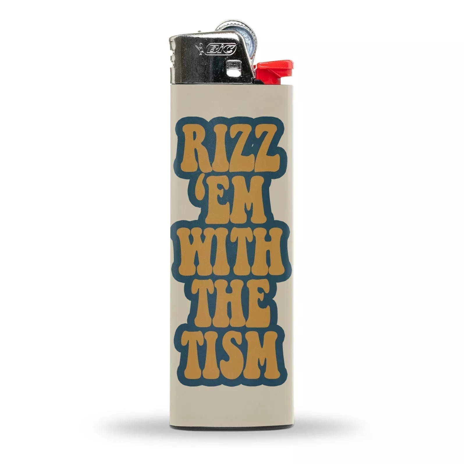 Rizz 'Em With the Tism Lighter