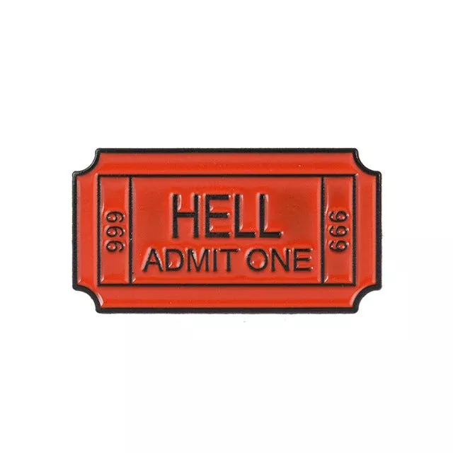 Ticket to Hell Enamel Pin