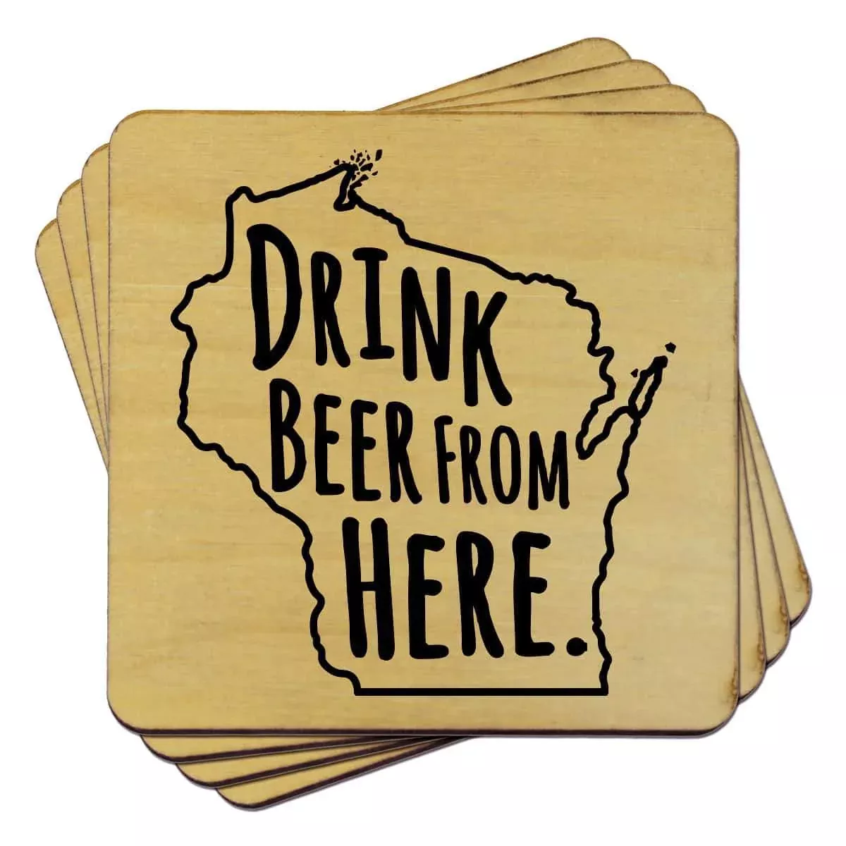 Wisconsin Drink Beer From Here Coasters
